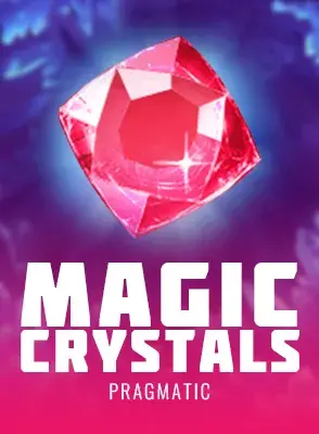 Magic Crystals